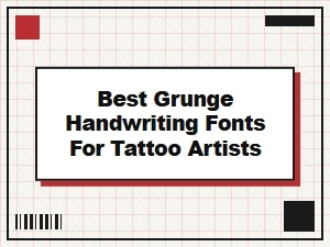 Best Grunge Handwriting Fonts for Tattoo Artists - Distressed Script Picks